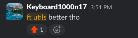 Keyboard1000n17: ft utils better tho