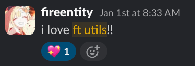 fireentity (FT dev): i love ft utils!!